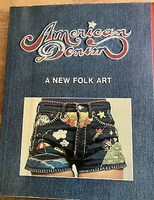 AMERICAN DENIM: A New Folk Art By Peter Beagle 1975 Paperback 1ST PRINTING • $21.99