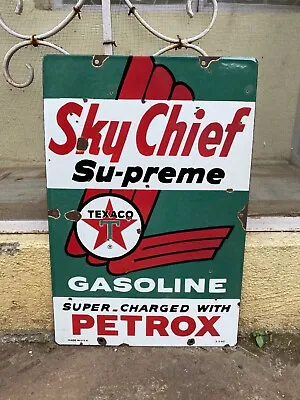 VINTAGE  TEXACO T  SKY CHIEF Su-preme Gasoline Porcelain Enamel Sign 18  X 12  • $50