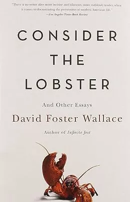 Consider The Lobster And Other Essays • $3.99