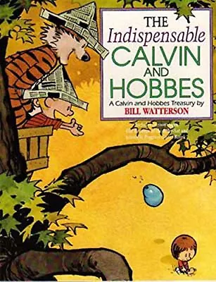 The Indispensable Calvin And Hobbes: Calvin & Ho... By Watterson Bill Paperback • £4.49