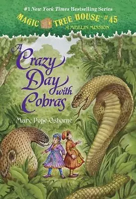 Magic Tree House #45: A Crazy Day With Cobras (a Stepping Stone Book(tm)): By... • $13.53