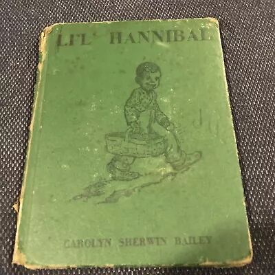 Li'L' Hannibal Carolyn Sherwin Bailey Platt & Munk Co. 1938 1st Ed. Book BIN • $4.99