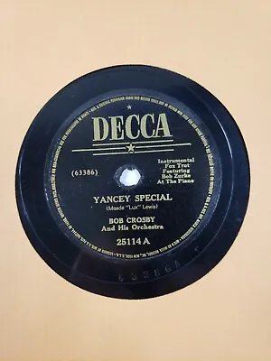 $22.40 • Buy 78 RPM Record Bob Crosby / Boogie Woogie Maxixe / Yancy Special Decca V+/V+ B2