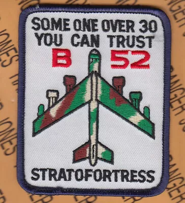 USAF Air Force B-52 Someone Over 50 U Can Trust Bomber ~3.75  Patch M/e • $5