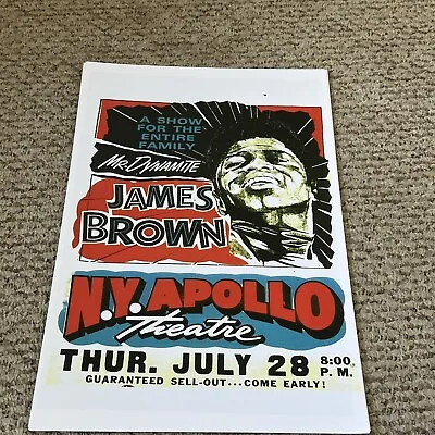 James Brown NY Apollo Theater Poster 11 X 17 (354) • $10.75