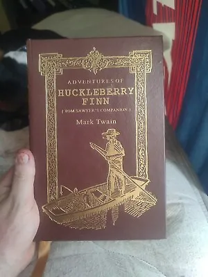 The Adventures Of Huckleberry Finn Tom Sawyer's Companion Mark Twain Hardback • $10