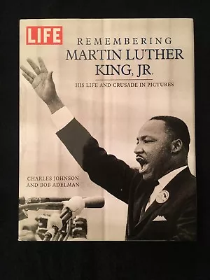 Mlk  Life Remembering Martin Luther King Jr  His Life And Crusade In Pictures  • $13.75