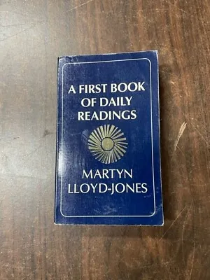 First Book Of Daily Readings Lloyd-Jones David Martyn • $89.18