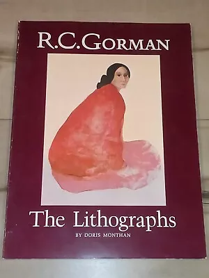 R. C. Gorman: The Lithographs Art Book By Doris Monthan • $34.99