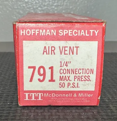 ITT McDonnell & Miller Hoffman Specialty Air Vent 791 1/4  Max Press 50 PSI • $22.04