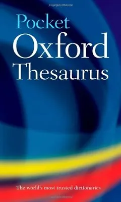 £3.62 • Buy Pocket Oxford Thesaurus By Oxford Dictionaries