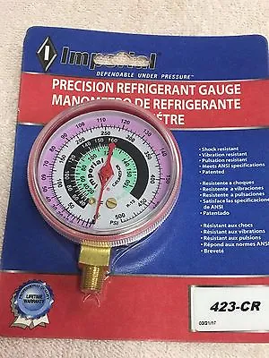 Imperial Precision Refrigerant Gauge Part# 423-CR 0-500 Psig • $27.66