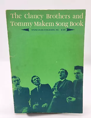 Clancy Brothers And Tommy Makem Song Book By Tommy Makem 1968 9th Printing • $12.50