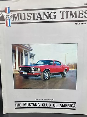 Mustang Times Magazine May 1981 Mustang Club Of America • $6.49