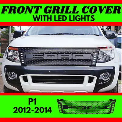 Front Cover Grill With LED For Ford Ranger PX1 (12-14) Mesh Bumper Wildtrak XLS • $269