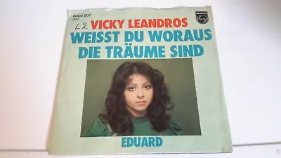 Single Vicky Leandros/ Weisst Du Woraus Die Traume Sind/eduard  Used But Good • $4.99