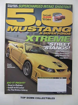 5.0 Mustang & Super Fords  Magazine  April 2002  Bristol Bash Tennessee • $9.77