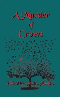A Murder Of Crows - Paperback By Murphy Sandra - GOOD • $4.57