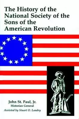 $25.80 • Buy A History Of The National Society Of Sons Of The American Revolution