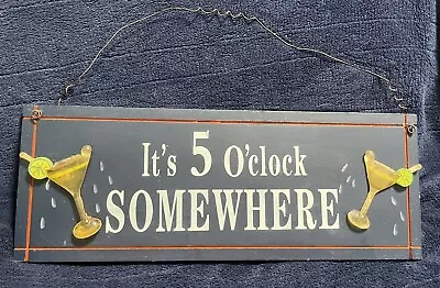 12.75” X 4.75” Jimmy Buffett “It’s 5 O’Clock Somewhere” Margarita Hanging Wall • $25.99