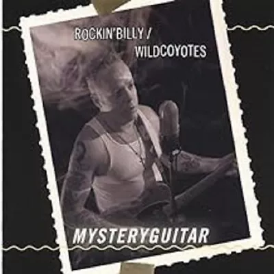Rockin' Billy And The Wild Coyotes - Mystery Guitar • $6.99