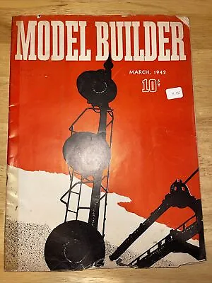 Model Builder Magazine March 1942 Railroading Trains • $4.99