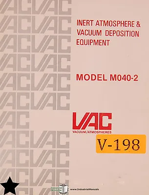 $250 • Buy Vac Vacuum Atmospheres Model M040-2, Deposition, Dri Train Manual