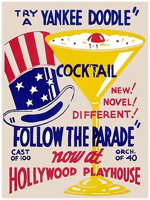 2626.Try A Yankee Doodle Cocktail Follow The Parade American Poster.Decor Art. • $21