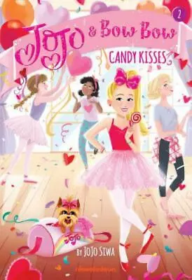 $1.65 • Buy JoJo And BowBow Ser.: Candy Kisses (JoJo And BowBow Book #2) By JoJo Siwa (2019,