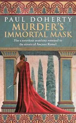 Murder's Immortal Mask (Ancient Roman Mysteries Book 4): A Gripping Murder Myst • $35.33
