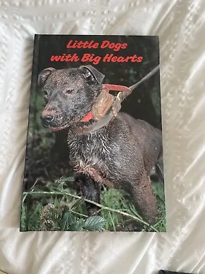 Little Dogs With Big Hearts - Signed 2007 Copy In Pristine Condition By J Darcy • £70