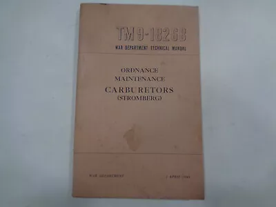 Stromberg Carburetors Ordnance Maintenance Manual 1944 WWII War Department • $17.99