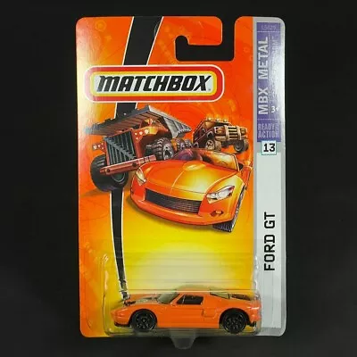 2007 Matchbox MBX Metal Ford GT #13 Orange Diecast SEALED • $9.56