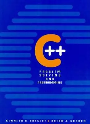 £4.23 • Buy C++ Problem Solving And Programming-Mr Kenneth A. Barclay, Mr Br