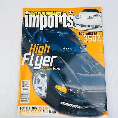 High Performance Imports Magazine No.44 2002 • $15