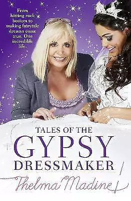 Tales Of The Gypsy Dressmaker UK Thelma Madine • £10.26