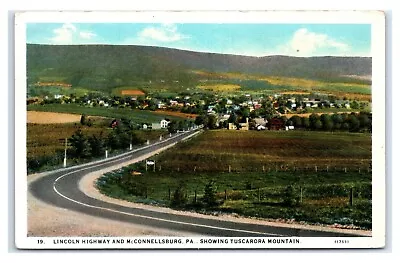 Postcard Lincoln Highway And McConnellsburg PA Tuscarora Mountain C69 • $1.99