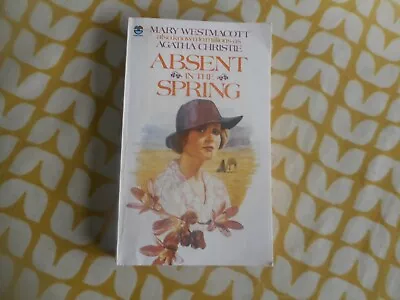 Absent In Spring Mary Westmacott [ Christie] Fontana P/b 1983. • £5