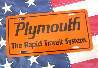 Plymouth RAPID TRANSIT License Plate Tag 1968 ROAD RUNNER 1969 GTX 1970 DUSTER • $19.88