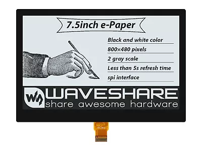 Waveshare 7.5inch E-Paper E-Ink Optical Bonding Display 800×480 Black/White SPI • $80.07