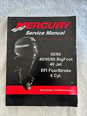 Mercury Outboard Service Manual 50/60 40/50/60 Big Foot 40 Jet EFI Fourstroke  • $44.99