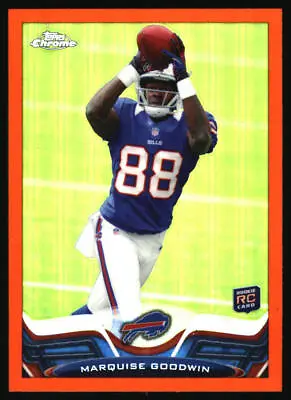 2013 Topps Chrome #197 Orange Refractors Marquise Goodwin  Buffalo Bills • $1.50