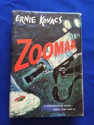 Zoomar - First Edition By Ernie Kovacs   • $100