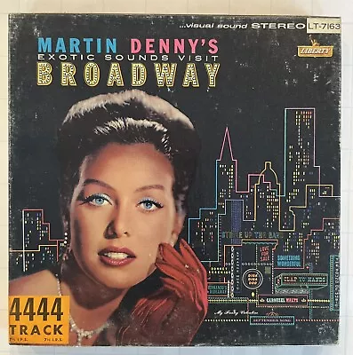 Martin Denny~ Exotic Sounds Visits Broadway~ 4 Track Reel Tape~ Liberty • $10