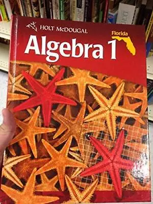 Holt McDougal Algebra 1 Florida: Student Edition Algebra 1 2011 - GOOD • $7.25