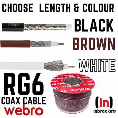 RG6 Satellite Digital TV Aerial Coax Cable Coaxial WEBRO RG6 BLACK BROWN WHITE • £7.99