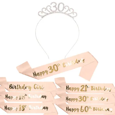 Happy Birthday Sash Tiara Set 16/18/21st/30/50/60th Girl Crown Rose Gold Party • £6.59