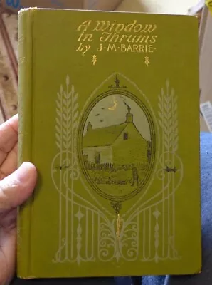 A Window In Thrums J.M. Barrie 1896 1ST American EDITION Illustrated • $9.50