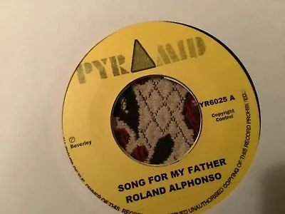 £6.75 • Buy Roland Alphonso , Song For My Father , Nothing For Nothing , 7   Pyramid