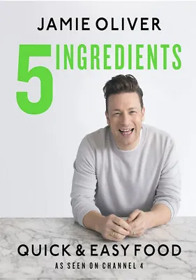$28.95 • Buy 5 INGREDIENTS By Jamie Oliver. An Excellent Cookbook By Jamie Oliver With Great,